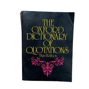 Vintage 1980 The Oxford Dictionary of Quotations Soft Cover Book Third Edition